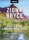 Moon Zion & Bryce: With Arches, Canyonlands & Capitol Reef