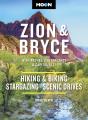 Moon Zion & Bryce: With Arches, Canyonlands & Capitol Reef - Preview