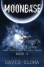 Moonbase: D.U.M.B.S (Deep Underground Military Bases) - Book 4 - Preview