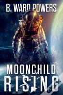 Moonchild Rising