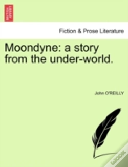 Capa do artigo Moondyne: A Story From The Under-World.