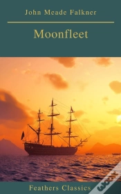 Capa do artigo Moonfleet (Feathers Classics)