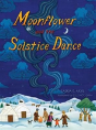 Moonflower And The Solstice Dance - Preview
