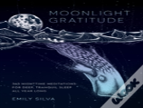 Moonlight Gratitude