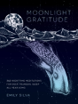 Moonlight Gratitude - Preview