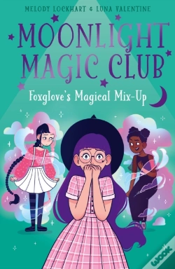 Capa do artigo Moonlight Magic Club: Foxglove'S Magical Mix-Up