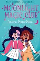 Moonlight Magic Club: Pandora'S Popstar Potion