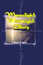 Moonlight Midnight Glory - Preview