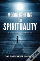Moonlighting To Spirituality