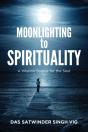Moonlighting To Spirituality - Preview
