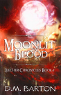 Moonlit Blood - Preview