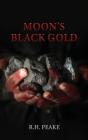 Moon'S Black Gold - Preview