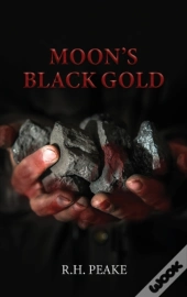Moon'S Black Gold