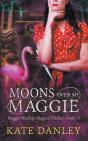 Moons Over My Maggie - Preview