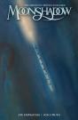 Moonshadow: The Definitive Edition--Expanded - Preview
