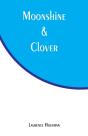 Moonshine & Clover - Preview