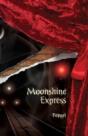Moonshine Express - Preview