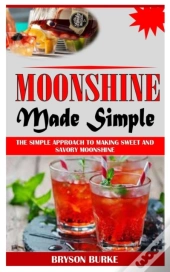 Moonshine Made Simple