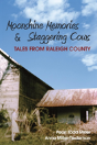 Moonshine Memories & Staggering Cows: Tales From Raleigh County - Preview