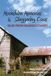 Capa do artigo Moonshine Memories & Staggering Cows: Tales From Raleigh County
