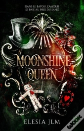 Moonshine Queen