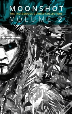Capa do artigo Moonshot: The Indigenous Comics Collection (Vol. 2)