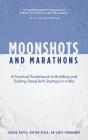 Moonshots And Marathons - Preview