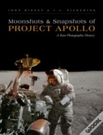 Moonshots & Snapshots Of Project Apollo