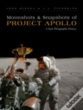 Moonshots & Snapshots Of Project Apollo
