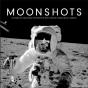 Moonshots - Preview