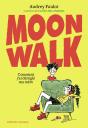 Moonwalk : Comment J'Ai Déréglé Ma Mère - Preview
