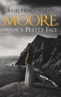 Moore, Than A Pretty Face - Preview