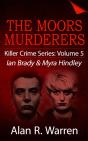 Moors Murders; Ian Brady & Myra Hindley - Preview