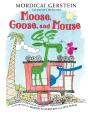 Moose, Goose, And Mouse - Preview