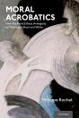 Moral Acrobatics - Preview