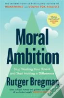 Moral Ambition