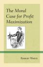 Moral Case For Profit Maximization - Preview