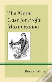 Capa do artigo Moral Case For Profit Maximization