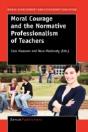 Moral Courage And The Normative Professi - Preview