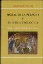 Moral De Actitudes Ii. 1.ª Moral De La Persona Y Bioética Teológica (8. Ed.) - Preview