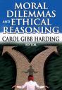 Moral Dilemmas And Ethical Reasoning - Preview