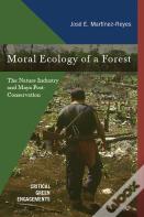 Moral Ecology Of A Forest