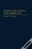 Moral Education For Americans