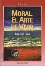 Moral : El Arte De Vivir   - Preview
