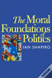 Moral Foundations Of Politics