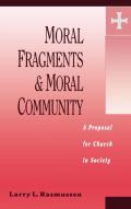 Moral Fragments And Moral Community