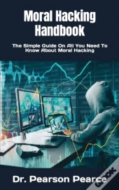 Moral Hacking Handbook