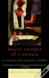 Moral Images Of Freedom
