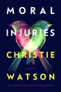 Moral Injuries - Preview