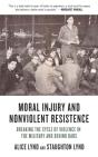 Moral Injury And Nonviolent Resistance - Preview